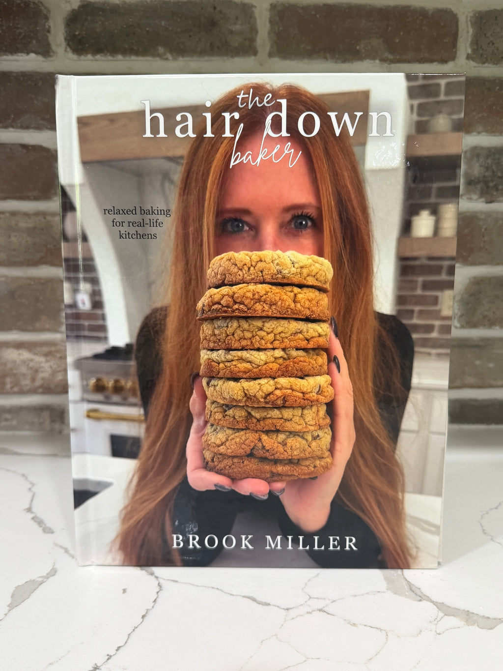 The Hair Down Baker Cookbook